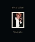 Brigid Berlin Polaroids
