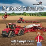 Planters and Cultivators with Casey and Friends