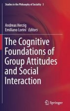 Cognitive Foundations of Group Attitudes and Social Interaction