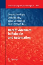 Recent Advances in Robotics and Automation