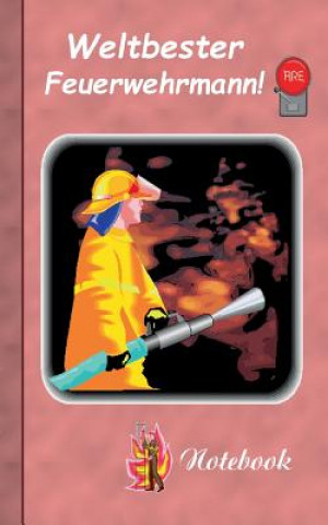 Weltbester Feuerwehrmann