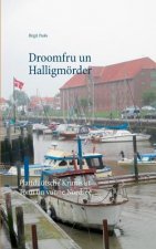 Droomfru un Halligmoerder