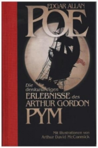 Die denkwürdigen Erlebnisse des Arthur Gordon Pym