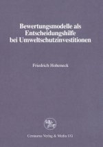 Bewertungsmodelle ALS Entscheidungshilfe Bei Umweltschutzinvestitionen