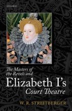 Masters of the Revels and Elizabeth I's Court Theatre