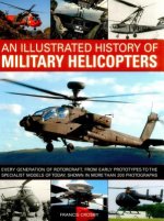 Illustrated History of Military Helicopters