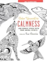 Adult Coloring Book: Color Yourself to Calmness