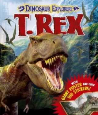 Dinosaur Explorers T. Rex