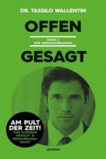 Offen gesagt - Zur Meinungsbildung
