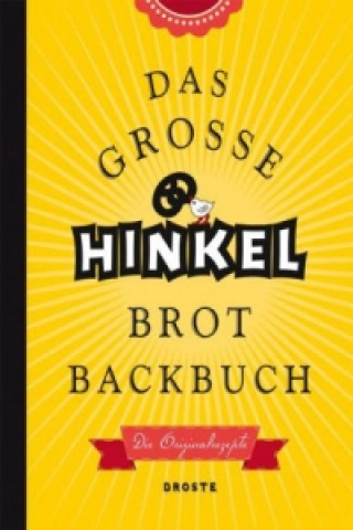 Das große Hinkel Brotbackbuch