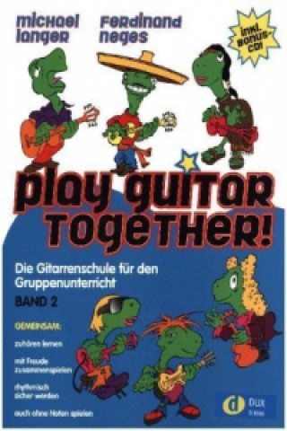 Play Guitar Together Band 2. Bd.2