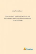 Studien über die Rinder Afrikas und Polynesiens und ihren Zusammenhang untereinander