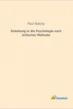 Einleitung in die Psychologie nach kritischer Methode