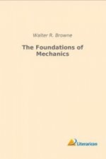 The Foundations of Mechanics