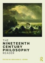 Nineteenth Century Philosophy Reader