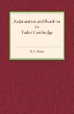 Reformation and Reaction in Tudor Cambridge