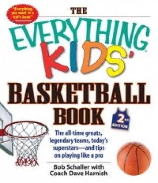 Everything Kids' Basketball Book