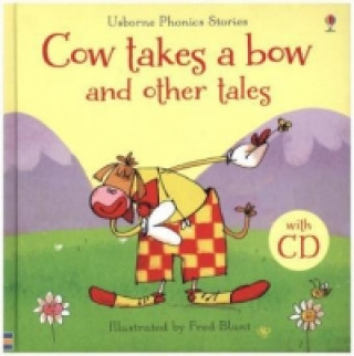 Cow Takes a Bow and Other Tales with CD