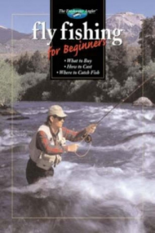 Fly Fishing for Beginners