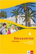 Découvertes. Série jaune (ab Klasse 6). Ausgabe ab 2012 - Fit für Tests und Klassenarbeiten, m. CD-ROM. Bd.4