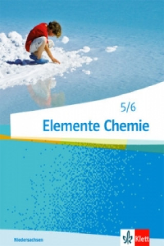 Elemente Chemie 5/6. Ausgabe Niedersachsen