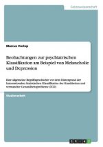 Beobachtungen zur psychiatrischen Klassifikation am Beispiel von Melancholie und Depression