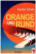 Orange und Rund
