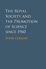 Royal Society and the Promotion of Science since 1960