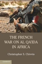 French War on Al Qa'ida in Africa