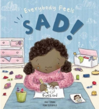 Everybody Feels... Sad