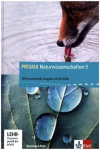 PRISMA Naturwissenschaften 5. Differenzierende Ausgabe Rheinland-Pfalz, m. 1 CD-ROM