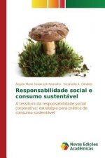 Responsabilidade social e consumo sustentavel