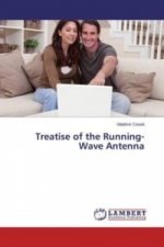 Treatise of the Running-Wave Antenna