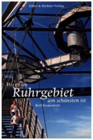 Wo es im Ruhrgebiet am schönsten ist