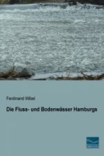 Die Fluss- und Bodenwässer Hamburgs
