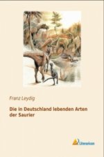 Die in Deutschland lebenden Arten der Saurier