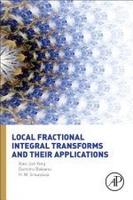 Local Fractional Integral Transforms and Their Applications