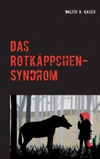 Rotkappchen-Syndrom