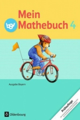 Mein Mathebuch - Ausgabe B für Bayern - 4. Jahrgangsstufe