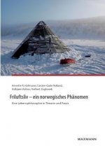 Friluftsliv - ein norwegisches Phanomen