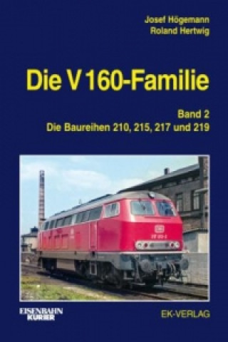 Die V 160-Familie. Bd.2