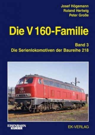 Die V 160-Familie. Bd.3