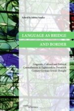 Language as Bridge and Border