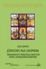 Jüdisches aus Laupheim