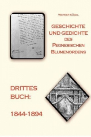 Geschichte und Gedichte des Pegnesischen Blumenordens - 1844-1894