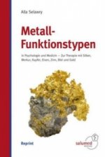 Metall-Funktionstypen in Psychologie und Medizin