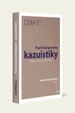 Psychické poruchy kazuistiky. Diagnostika podľa DSM - 5 TM