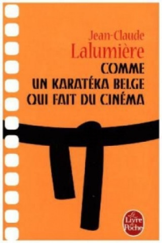 Comme un karatéka belge qui fait du cinéma