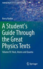 Student's Guide Through the Great Physics Texts