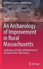 Archaeology of Improvement in Rural Massachusetts